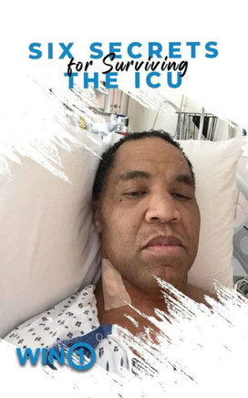 Six Secrets For Surviving The ICU