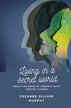 Living In a Secret World