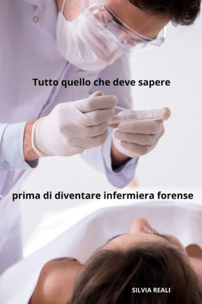 Tutto quello che deve sapere prima di diventare infermiera forense