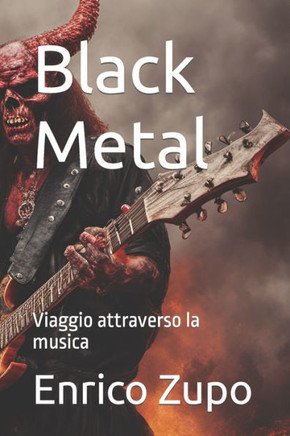 Black Metal: Viaggio attraverso la musica