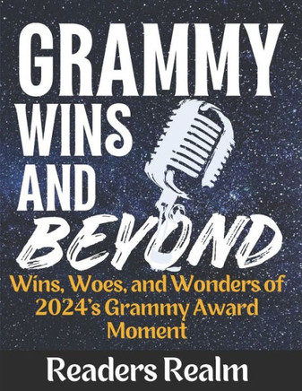 Grammy Wins and Beyond: Wins, Woes, and Wonders of 2024's Grammy Award Moment