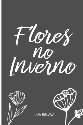 Flores no Inverno