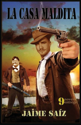 La Casa Maldita (Saga) (Spanish Edition)