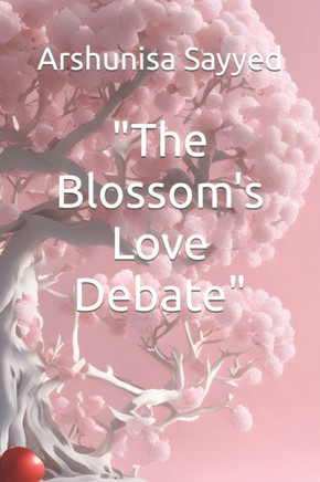 ""The Blossom's Love Debate""