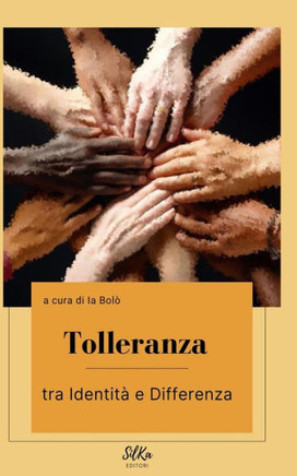 Tolleranza: tra Identit?e Differenza