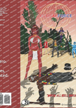 Global Force #2: When All Hell Breaks Loose