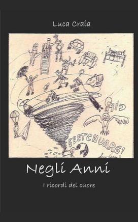 Negli anni: I ricordi del cuore