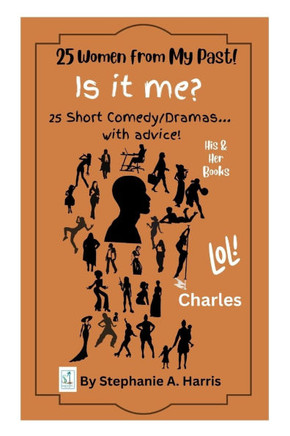 25 Women from my Past: Is it me?