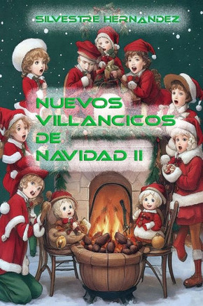 Nuevos villancicos de Navidad II