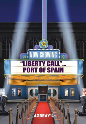 Liberty Call... Port of Spain