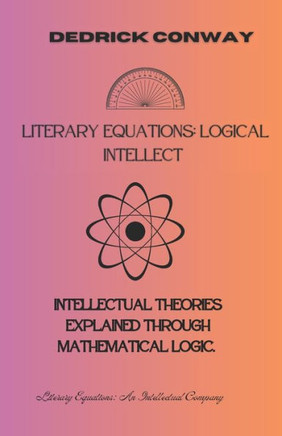 Literary Equations: Logical Intellect