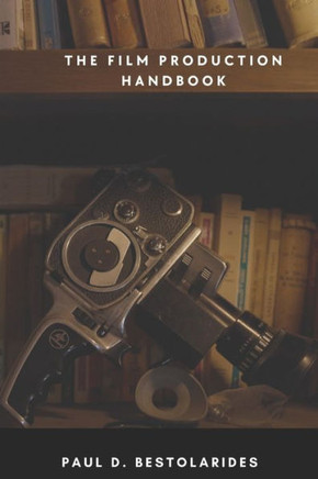 The Film Production Handbook