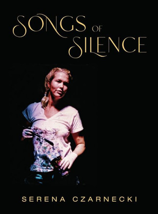 Songs of Silence Songs of Silence