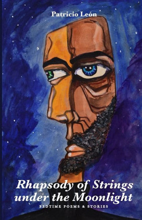 Rhapsody of Strings under the Moonlight: Bedtime Poems & Stories