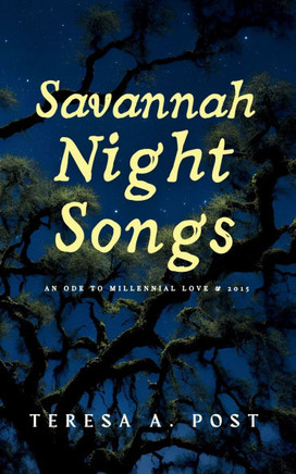 Savannah Night Songs: An Ode to Millennial Love & 2015