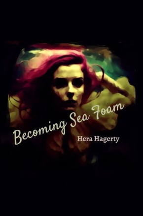 Becoming Sea Foam