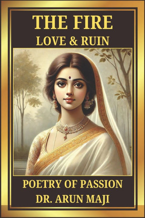 The Fire: Love & Ruin