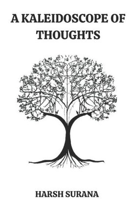 A Kaleidoscope of thoughts