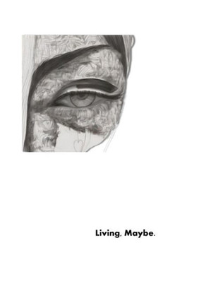 Living, Maybe.