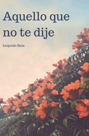 Aquello Que No Te Dije