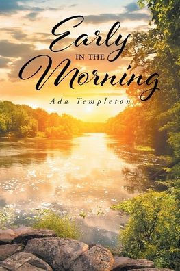 Early in the Morning