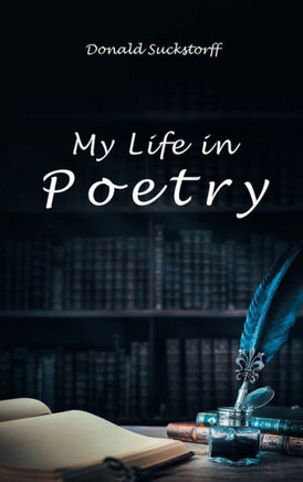 My Life in Poetry