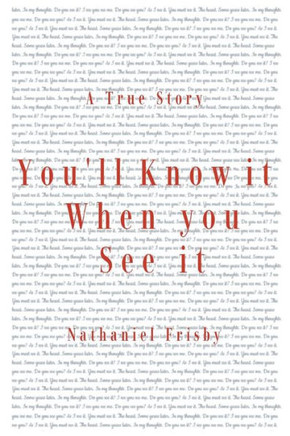 You'll Know It When You See It