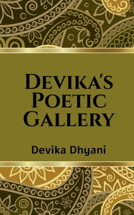 Devika's Poetic Gallery
