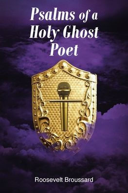 Psalms of a Holy Ghost Poet