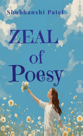 Zeal of Poesy