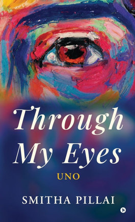 Through My Eyes: Uno