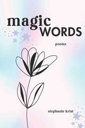 Magic Words: Poems