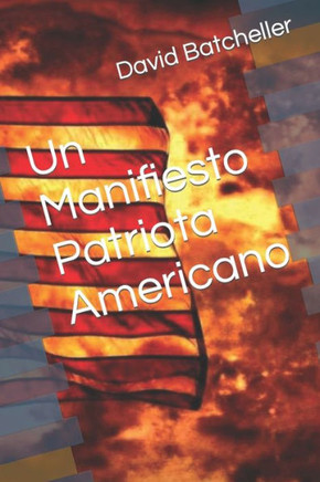 Un Manifiesto Patriota Americano