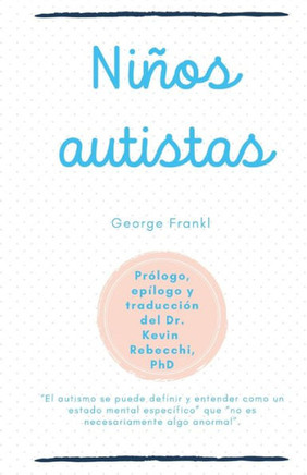 Ni?s Autistas: George Frankl
