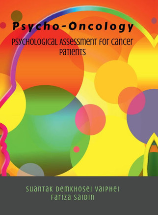 Psycho-Oncology: Psychological Assessment for Cancer Patients: Psychological Assessment for Cancer Patients