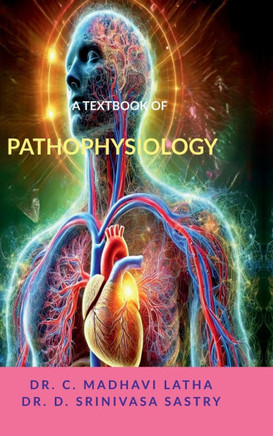 A Textbook of Pathophysiology