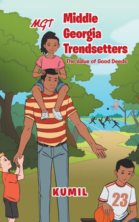 Middle Georgia Trendsetters: The Value of Good Deeds