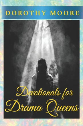 Devotionals for Drama Queens