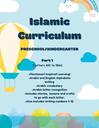 Islamic Curriculum: Preschool/Kindergarten Curriculum, Part 1