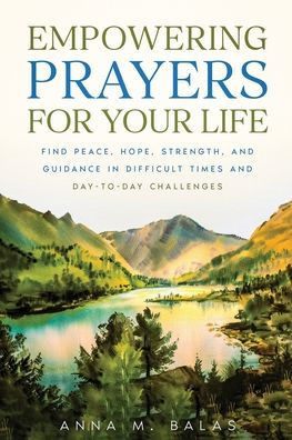 Empowering Prayers For Your Life