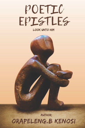 Poetic Epistles: Look unto Him
