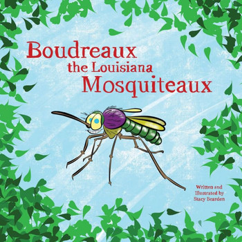 Boudreaux The Louisiana Mosquiteaux