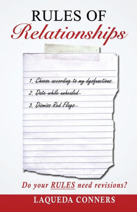 Rules of Relationships: Do your RULES need revisions?