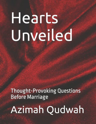 Hearts Unveiled: Thought-Provoking Questions Before Marriage