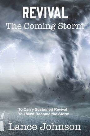 Revival: The Coming Storm