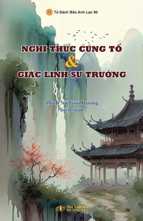 Nghi Thức C?g Tổ v?Gi? Linh Sư Trưởng