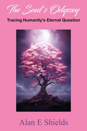 The Soul's Odyssey: Tracing Humanity's Eternal Question