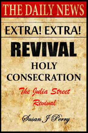 Revival: Holy Consecration