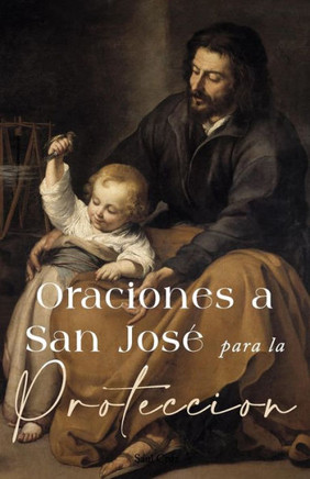 Oraciones a San Jos?para la Protecci?