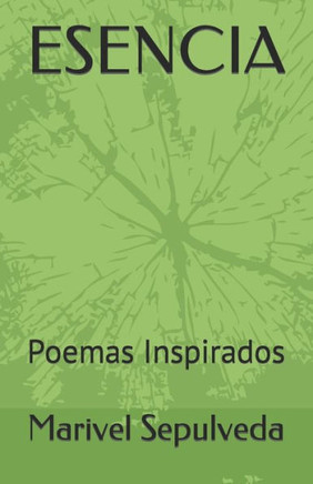 Esencia: Poemas Inspirados
